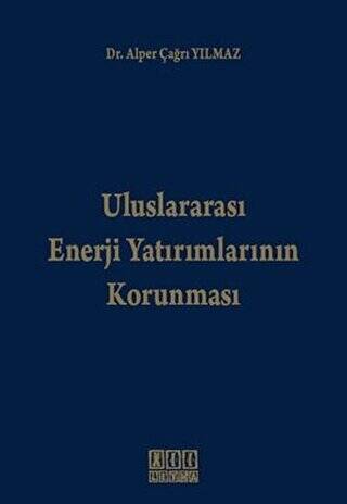 Uluslararası Enerji Yatırımlarının Korunması - 1