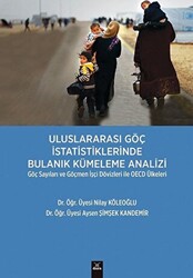 Uluslararası Göç İstatistiklerinde Bulanık Kümeleme Analizi - Dora Basım Yayın