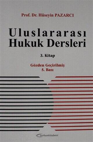 Uluslararası Hukuk Dersleri 3. Kitap - 1