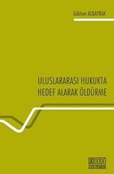 Uluslararası Hukukta Hedef Alarak Öldürme - 1