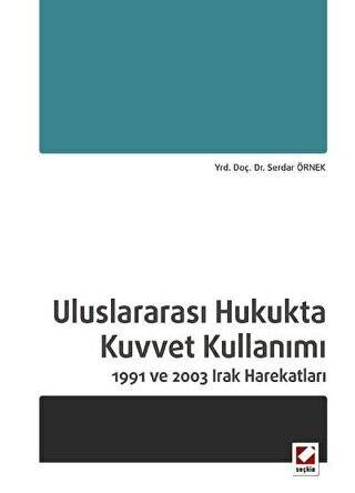 Uluslararası Hukukta Kuvvet Kullanımı - 1