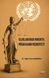 Uluslararası Hukukta Müdafaanın Meşruiyeti - 1