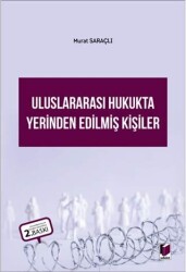 Uluslararası Hukukta Yerinden Edilmiş Kişiler - 1