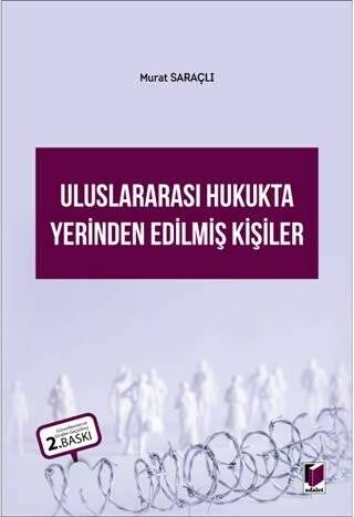 Uluslararası Hukukta Yerinden Edilmiş Kişiler - 1