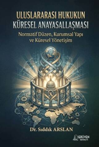 Uluslararası Hukukun Küresel Anayasallaşması - 1