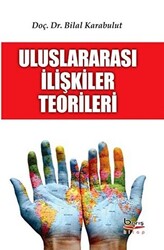 Uluslararasi İlişkiler Teorileri - 1