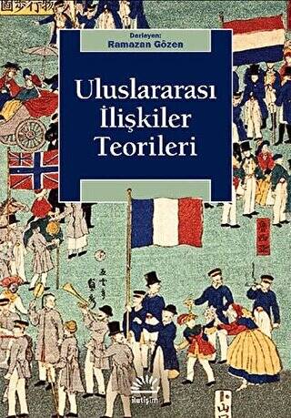 Uluslararası İlişkiler Teorileri - 1