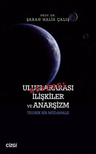 Uluslararası İlişkiler ve Anarşizm - 1