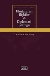 Uluslararası İlişkiler ve Diplomasi Sözlüğü - 1