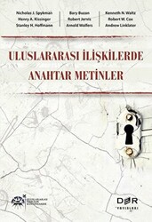 Uluslararası İlişkilerde Anahtar Metinler - 1