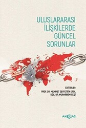 Uluslararası İlişkilerde Güncel Sorunlar - Akçağ Yayınları