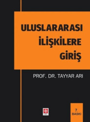 Uluslararası İlişkilere Giriş - Ekin Basım Yayın