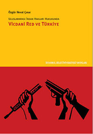 Uluslararası İnsan Hakları Hukukunda Vicdani Red ve Türkiye - 1
