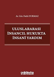Uluslararası İnsancıl Hukukta İnsani Yardım - 1