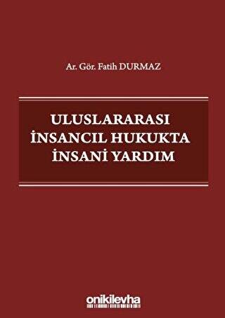 Uluslararası İnsancıl Hukukta İnsani Yardım - 1