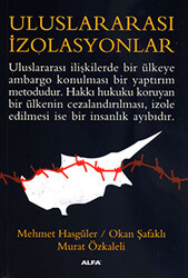 Uluslararası İzolasyonlar - 1