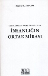 Uluslararası Kamu Hukukunda İnsanlığın Ortak Mirası - 1