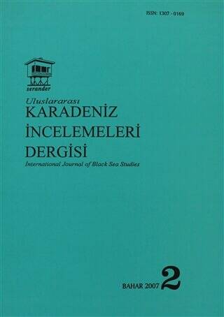 Uluslararası Karadeniz İncelemeleri Dergisi - İnternational Journal Of Black Sea Studies Sayı: 2 - 1