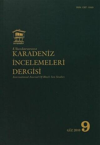 Uluslararası Karadeniz İncelemeleri Dergisi - İnternational Journal Of Black Sea Studies Sayı: 9 - 1