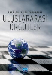 Uluslararası Örgütler - Nobel Akademik Yayıncılık