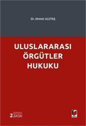 Uluslararası Örgütler Hukuku - 1