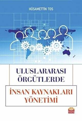 Uluslararası Örgütlerde İnsan Kaynakları Yönetimi - 1