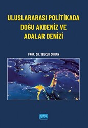 Uluslararası Politikada Doğu Akdeniz ve Adalar Denizi - 1