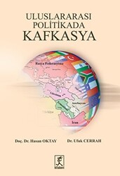 Uluslararası Politikada Kafkasya - 1