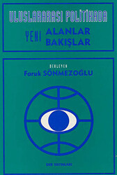 Uluslararası Politikada Yeni Alanlar Yeni Bakışlar - 1