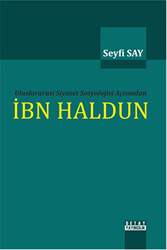 Uluslararası Siyaset Sosyolojisi Açısından İbn Haldun - 1