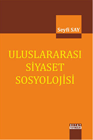 Uluslararası Siyaset Sosyolojisi - 1