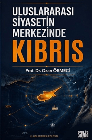 Uluslararası Siyasetin Merkezinde Kıbrıs - 1