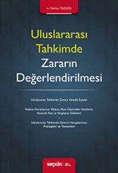 Uluslararası Tahkimde Zararın Değerlendirilmesi - 1