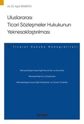 Uluslararası Ticari Sözleşmeler Hukukunun Yeknesaklaştırılması - 1