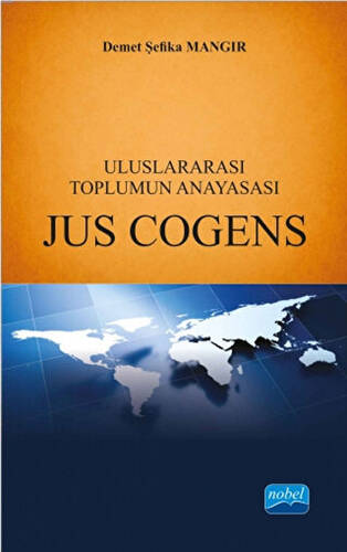 Uluslararası Toplumun Anayasası Jus Cogens - 1