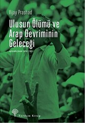 Ulusun Ölümü ve Arap Devriminin Geleceği - 1