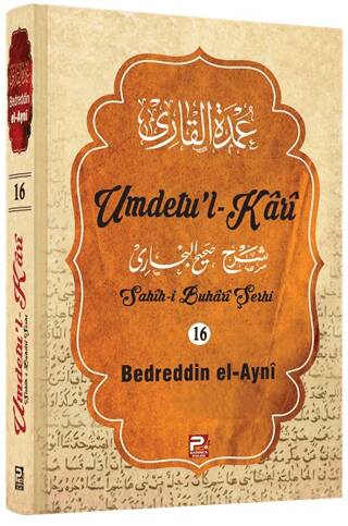 Umdetu`l-Kari 16. cilt - 1