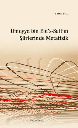 Ümeyye Bin Ebi’s-Salt’ın Şiirlerinde Metafizik - 1