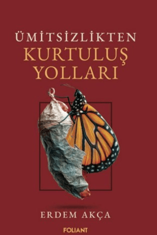 Ümitsizlikten Kurtuluş Yolları - 1