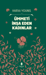 Ümmeti İnşa Eden Kadınlar - Tahlil Yayınları