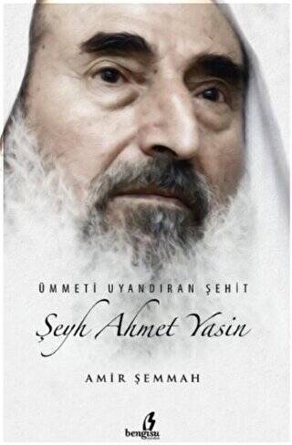 Ümmeti Uyandıran Şehit Şeyh Ahmet Yasin - 1