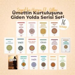 Ümmetin Kurtuluşuna Giden Yolda Serisi 16 Kitap - Nebevi Hayat Yayınları