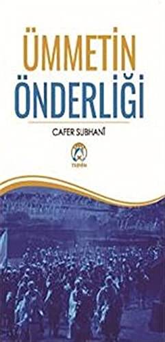 Ümmetin Önderliği - 1