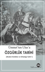Ümmet`ten Ulus`a Özgürlük Tarihi Tarihi - Na Yayınları