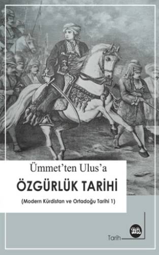 Ümmet`ten Ulus`a Özgürlük Tarihi Tarihi - 1
