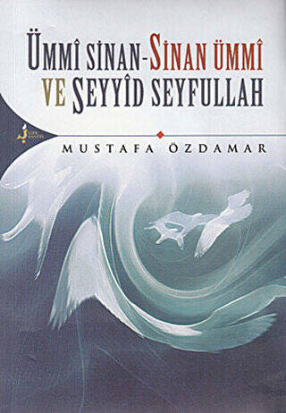 Ümmi Sinan - Sinan Ümmi Ve Seyyid Seyfullah - 1