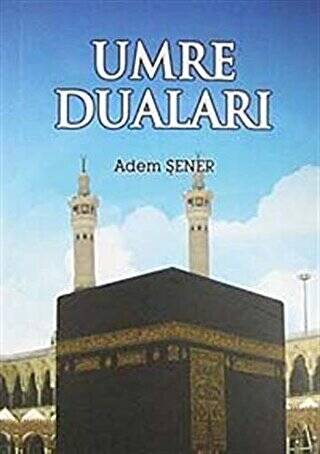 Umre Duaları - 1