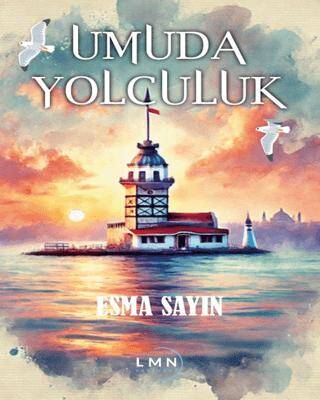 Umuda Yolculuk - 1