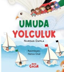 Umuda Yolculuk - Hayat Çocuk