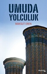 Umuda Yolculuk - 1